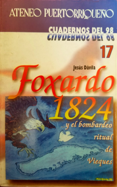 Foxardo 1824 ... y el bombardeo ritual de Vieques