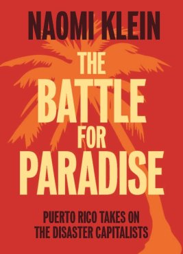The Battle for Paradise de Naomi Klein