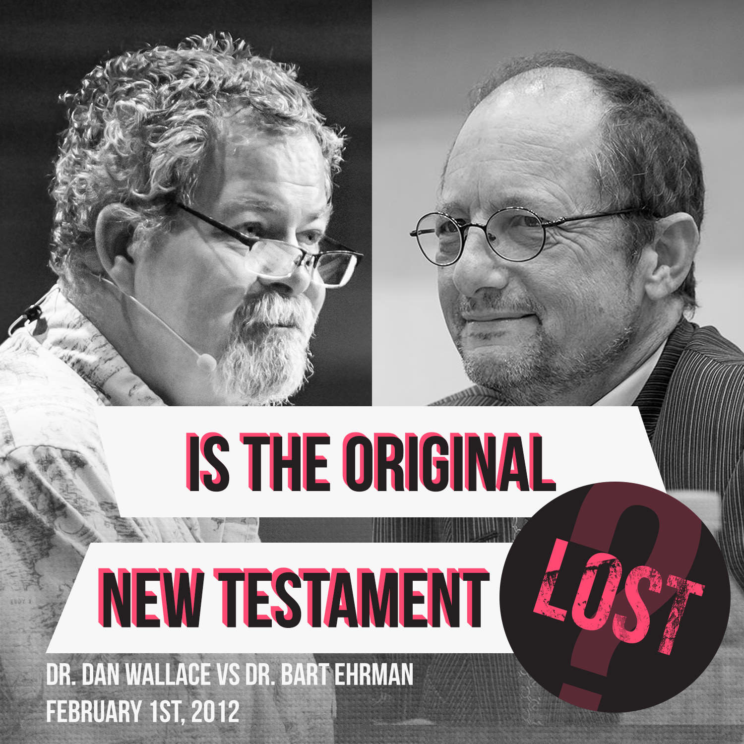 Anuncio de debate  "Is the New Testament Lost?"