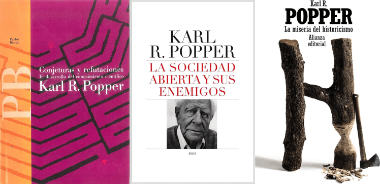 Los libros de Karl Popper, "Conjeturas y refutaciones", "La sociedad abierta y sus enemigos" y "La miseria del historicismo"