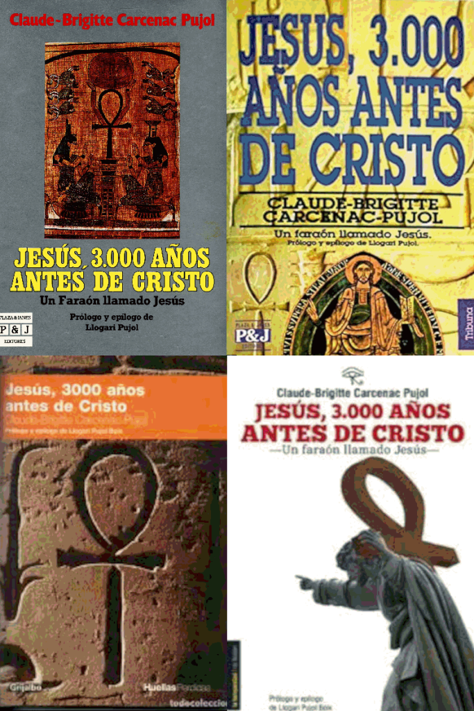 Portadas de cuatro ediciones del libro de Llogari Pujol, "Jesús, 3000 años antes de Cristo.