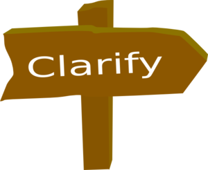 Un letrero que dice "Clarify". Es adorno.
